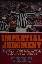 Impartial judgment : the "dean of NFL referees" calls pro football as he sees it /