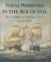 Naval warfare in the age of sail : the evolution of fighting tactics, 1650-1815 /