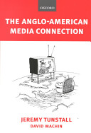 The Anglo-American media connection /