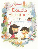 Double-happiness /