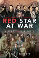 Red Star at war : victory at all costs /
