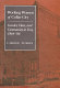 Working women of collar city : gender, class, and community in Troy, New York, 1864-86 /