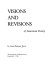 Visions and revisions : of American poetry /