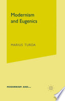 Modernism and Eugenics /