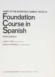 Guide to the exercises/sample tests for Foundation course in Spanish, fifth edition /