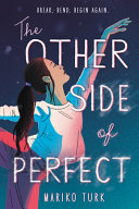 The other side of perfect /