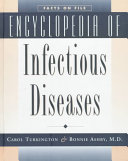 Encyclopedia of infectious diseases /