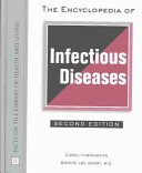 The encyclopedia of infectious diseases /
