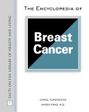 The encyclopedia of breast cancer /