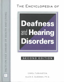 The encyclopedia of deafness and hearing disorders /