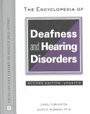 The encyclopedia of deafness and hearing disorders /