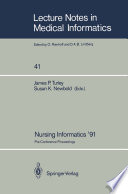 Nursing Informatics '91 : Pre-Conference Proceedings /