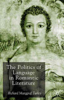 The politics of language in Romantic literature /