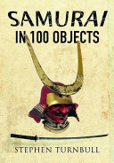 Samurai in 100 objects /