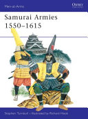 Samurai armies, 1550-1615 /