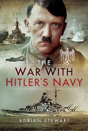 The war with Hitler's Navy /