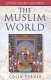 The Muslim world /