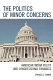 The politics of minor concerns : American Indian policy and Congressional dynamics /