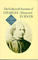 The collected sonnets of Charles (Tennyson) Turner /
