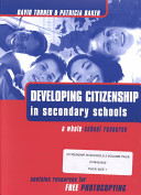 Developing citizenship in secondary schools : a whole-school resource /