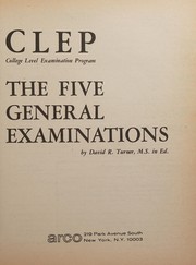 CLEP college level examination program : the five general examinations /