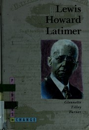 Lewis Howard Latimer /