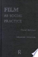 Film as social practice /