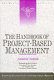 The handbook of project-based management : improving the processes for achieving strategic objectives /