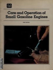 Care and operation of small gasoline engines /