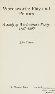 Wordsworth : play and politics : a study of Wordsworth's poetry, 1787-1800 /