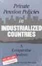 Private pension policies in industrialized countries : a comparative analysis /