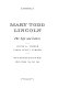 Mary Todd Lincoln : her life and letters /