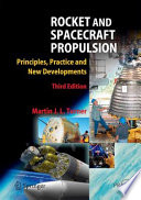 Rocket and spacecraft propulsion : principles, practice and new developments /