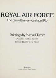 Royal Air Force : the aircraft in service since 1918 /