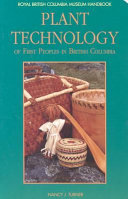 Plant technology of first peoples in British Columbia /