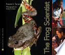 The frog scientist /