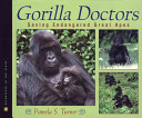 Gorilla doctors : saving endangered great apes /