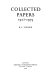 Collected papers, 1912-1973 /