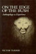 On the edge of the bush : anthropology as experience /