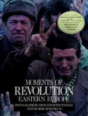 Moments of revolution : eastern Europe /
