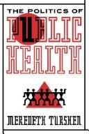 The politics of public health /