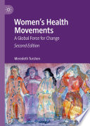 Women's Health Movements : A Global Force for Change /