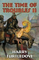 The time of troubles II /