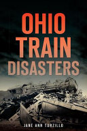 Ohio train disasters /