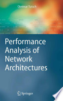 Performance analysis of network architectures /