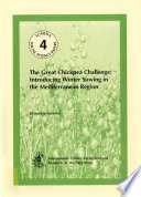 The great chickpea challenge : introducing winter sowing in the Mediterranean region /