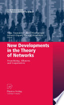 New Developments in the Theory of Networks : Franchising, Alliances and Cooperatives /