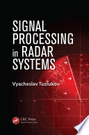 Signal processing in radar systems /