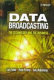 Data broadcasting : the technology and the business /