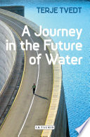 A journey in the future of water